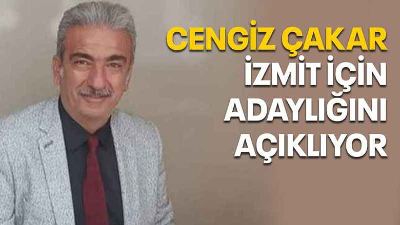 Cengiz Çakar İzmit için adaylığını açıklıyor